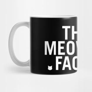 The Meow Face Cat Mug